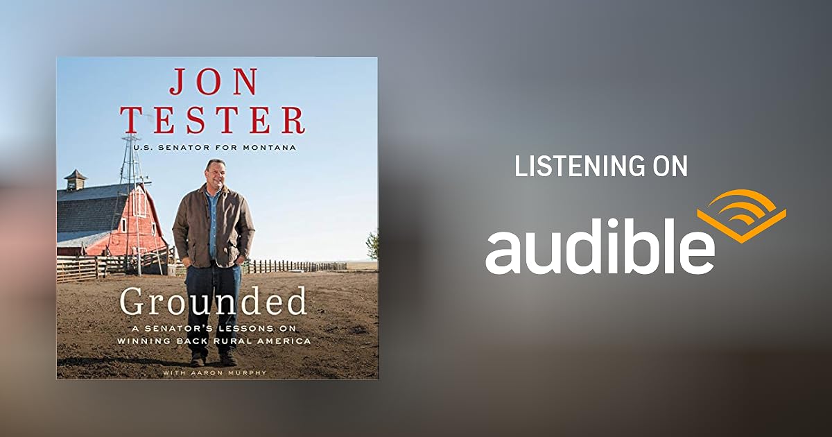 Grounded by Jon Tester Audiobook